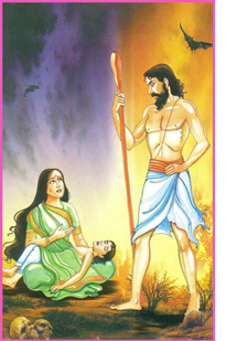 Figure 5: In Harishchandra PuraaNa, Harishchandra nonchalantly refuses to cremate his penniless wife’s son without a payment.