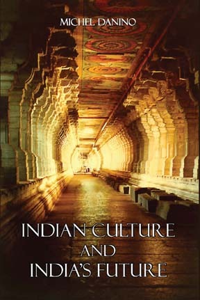 Indian Culture and India's future