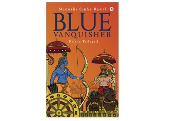 Blue Vanquisher by Manoshi Sinha Rawal Book Review