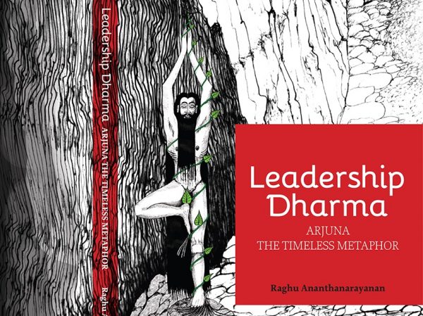 Leadership Dharma, Arjuna the Timeless Metaphor