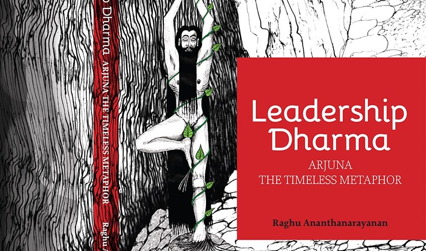 Leadership Dharma, Arjuna the Timeless Metaphor