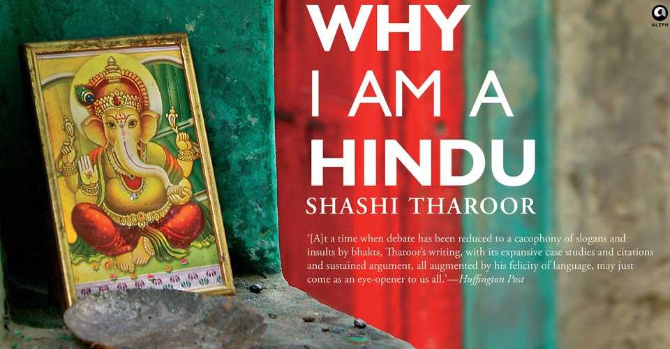 Why I am a Hindu Shashi Tharoor