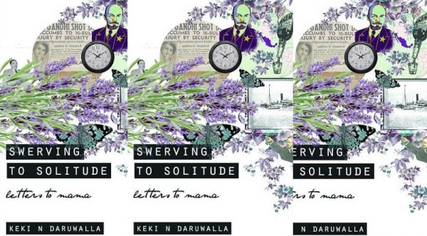 Book Review Keki Daruwalla's Swerving to Solitude